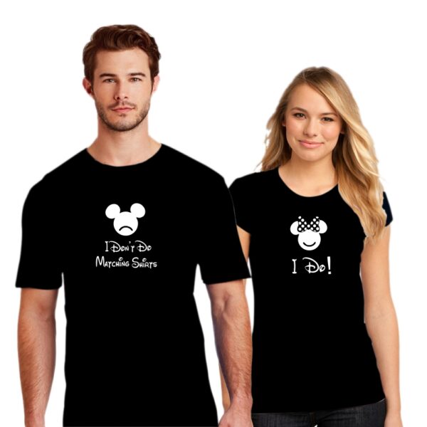 Couple T Shirt I Don't Do Matching Shirts