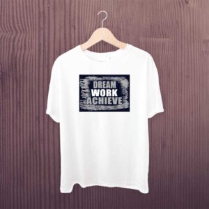 Man Printed T-shirt Dream Work Achieve
