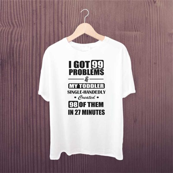 Man-T-shirt-I-Got-Problem-1