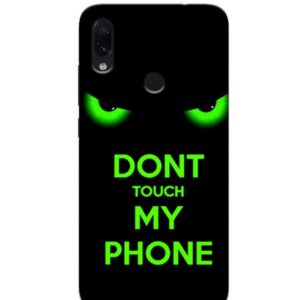 Redmi Note 7S Back Cover Dont Touch My Phone