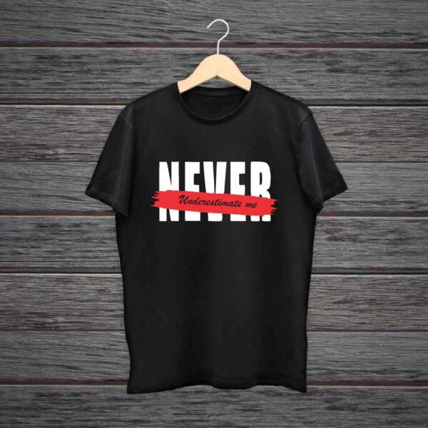 Man-Printed-Black-Cotton-T-shirt-Never-Underestimate-Me