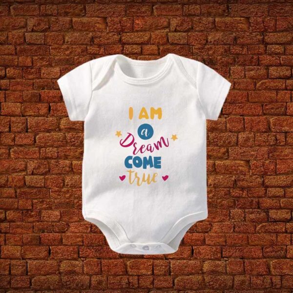 Baby-Romper-I-am-a-dream-come-true