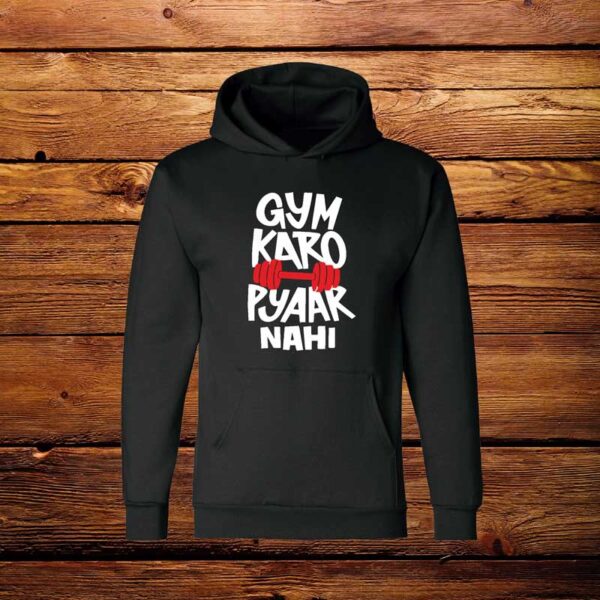 Cotton-Hoodies-Gym-Karo-Pyaar-Nahi