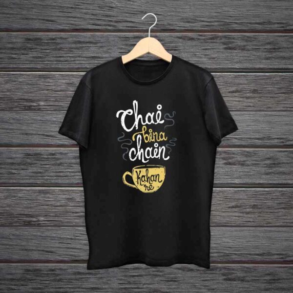 Chai-Bina-Chain-Kaha-Re-Cotton-Tshirt