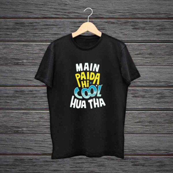 Main-Paida-Hi-Cool-Hua-Tha-Cotton-Tshirt