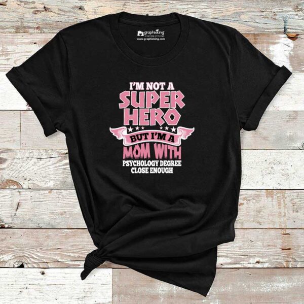 I-am-not-a-Super-Hero-Mom-Cotton-Tshirt