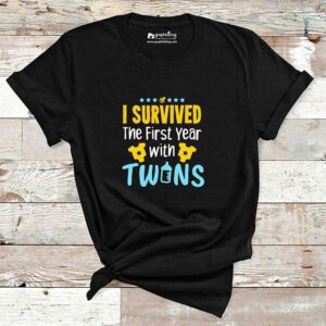 I survived The First Year With Twins Maternity T-Shirt