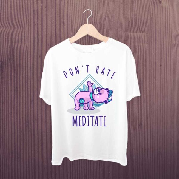 Dont-hate-meditate-Yoga-Tshirt