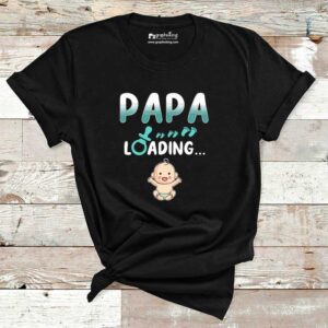 Papa To Be Loading Maternity T-Shirt