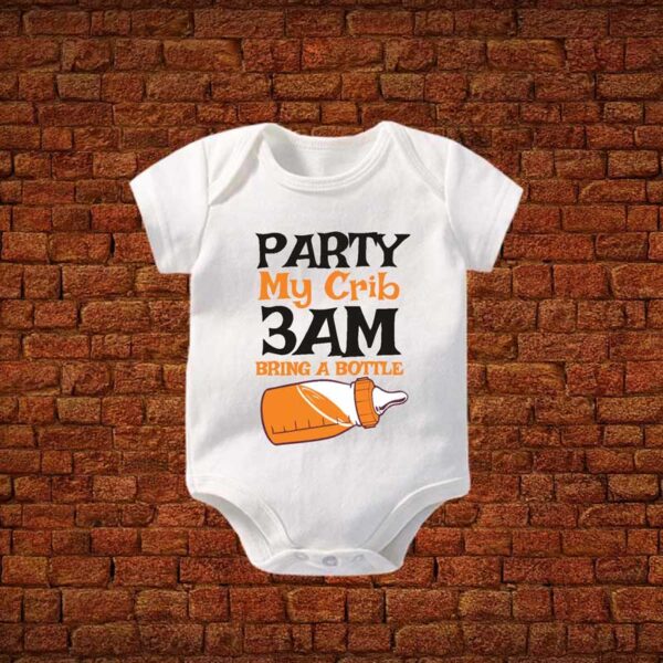 Party-my-crib-3am-bring-a-bottle-Baby-Romper
