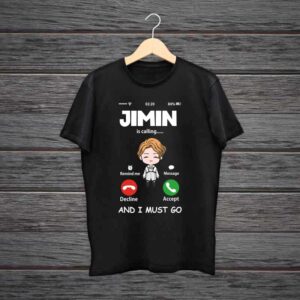 Jimin Is Calling Me BTS Premium Cotton Tshirt