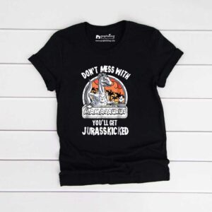 Kids Don’t Mess With Young Mamasaurus Black Tshirt