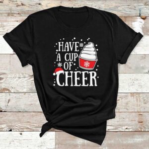 Have A Cup Of Cheer Christmas Black Cotton Tshirt