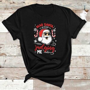 Santa Stop Judging Christmas Black Cotton Tshirt