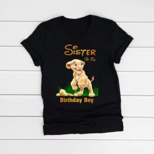 Sister Of The Birthday Boy Lion King Simba Family Tshirt